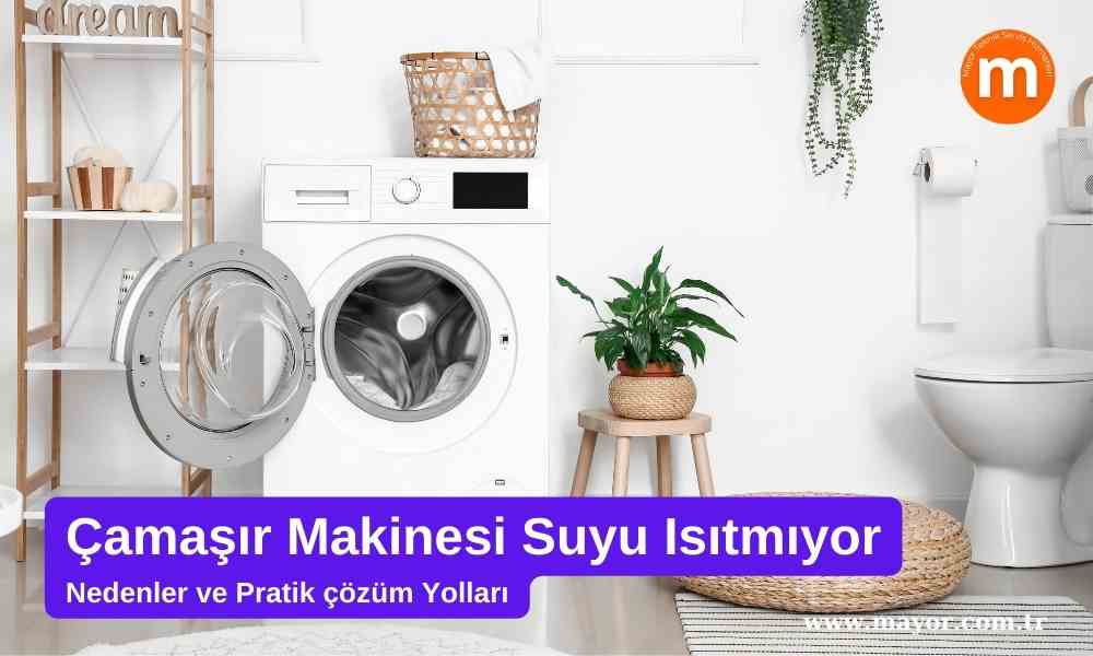 Hoover Çamaşır Makinesi Su Isıtmıyor